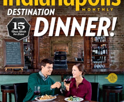 October 2013 issue of Indianapolis Monthly magazine