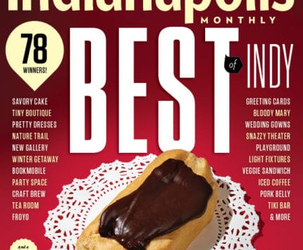 December 2013 issue of Indianapolis Monthly magazine