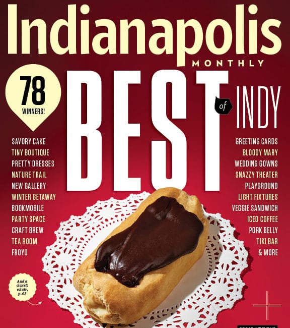 December 2013 issue of Indianapolis Monthly magazine