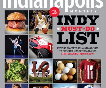 February 2014 issue of Indianapolis Monthly magazine